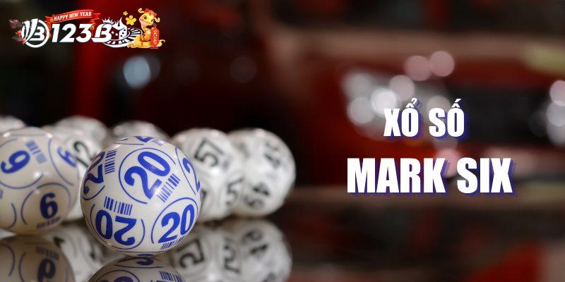 Xổ số Mark Six là trò chơi giải trí hấp dẫn với cơ hội thắng thưởng cao